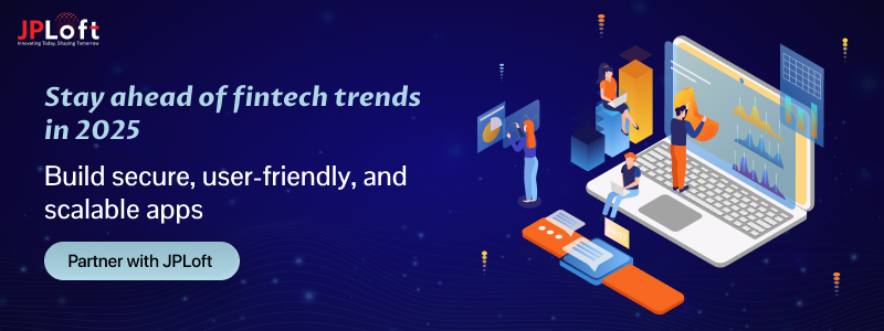 Stay ahead of fintech trends in 2025